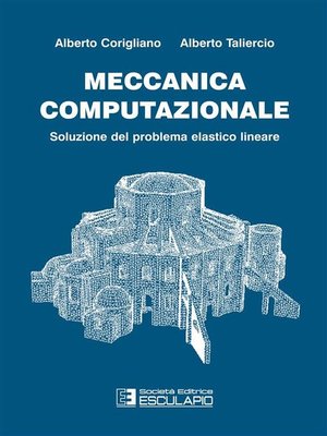 cover image of Meccanica Computazionale. Soluzione del problema elastico lineare